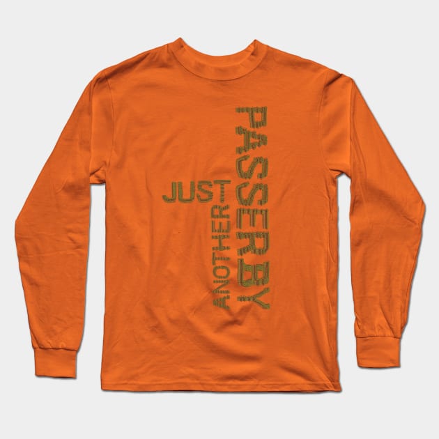 Just Another Passerby Long Sleeve T-Shirt by HexAndVector